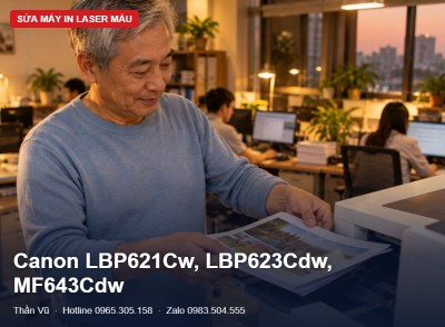 Sửa máy in Canon LBP623Cdw, MF643Cdw | Thần Vũ