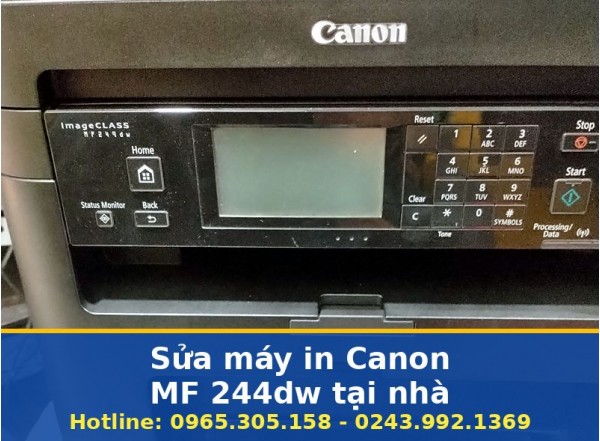 Sửa Máy In Canon MF 244dw Tại Nhà Hà Nội Uy Tín, Có Bảo Hành
