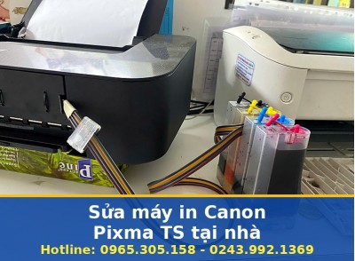 Sửa Máy In Canon Pixma TS Tại Nhà Hà Nội Uy Tín, Có Bảo Hành