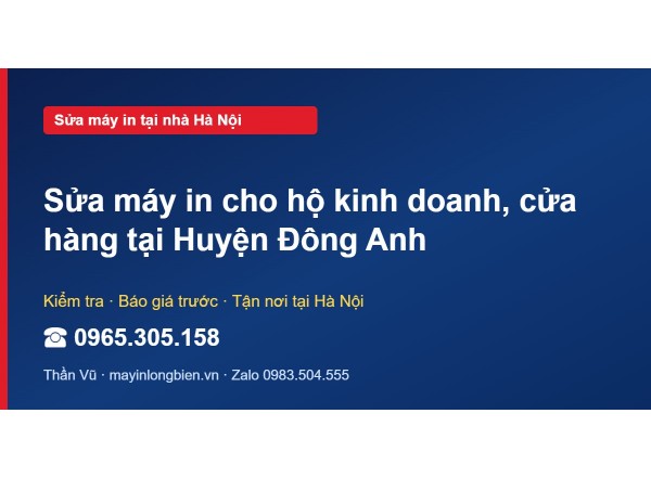 Sửa máy in cho hộ kinh doanh, cửa hàng tại Huyện Đông Anh