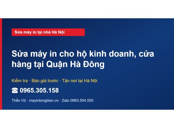Sửa máy in cho hộ kinh doanh, cửa hàng tại Quận Hà Đông