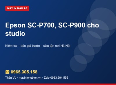 Sửa máy in Epson SC-P700, SC-P900 | Thần Vũ