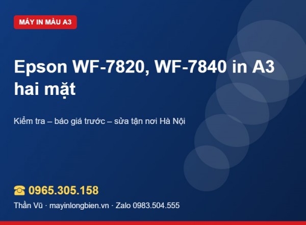Sửa máy in Epson WF-7840, WF-7820 tại Hà Nội | Thần Vũ