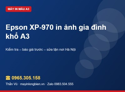 Sửa máy in Epson XP-970 tại Hà Nội | Thần Vũ