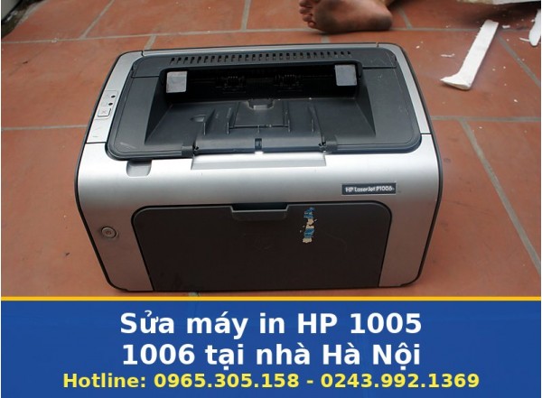 Sửa Máy In HP 1005 1006 Tại Nhà Hà Nội Uy Tín, Báo Giá Trước
