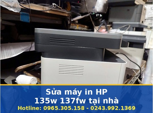 Sửa Máy In HP 135w 137fw Tại Nhà Hà Nội Uy Tín Báo Giá Trước