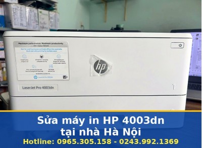 Sửa Máy In HP 4003dn Tại Nhà Hà Nội, Uy Tín, Báo Giá Rõ Ràng
