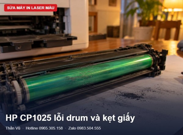 Sửa máy in HP CP1025: drum, kẹt giấy, sấy | Thần Vũ