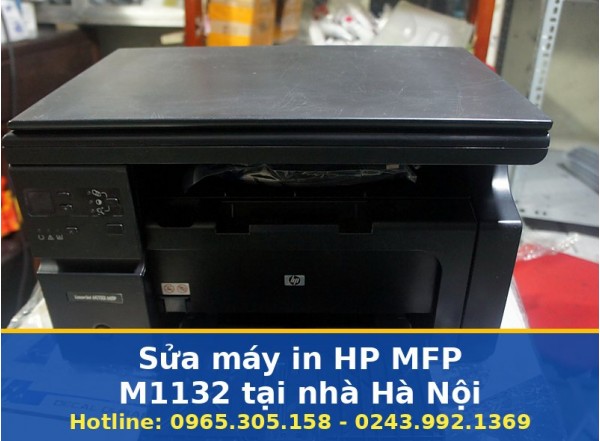 Sửa Máy In HP MFP M1132 Tại Nhà Hà Nội Uy Tín, Báo Giá Trước