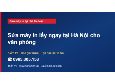 Sửa máy in lấy ngay tại Hà Nội cho văn phòng