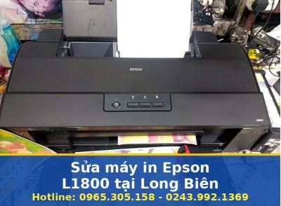 Sửa Máy In Epson L1800 Tại Nhà Long Biên Uy Tín, Có Bảo Hành