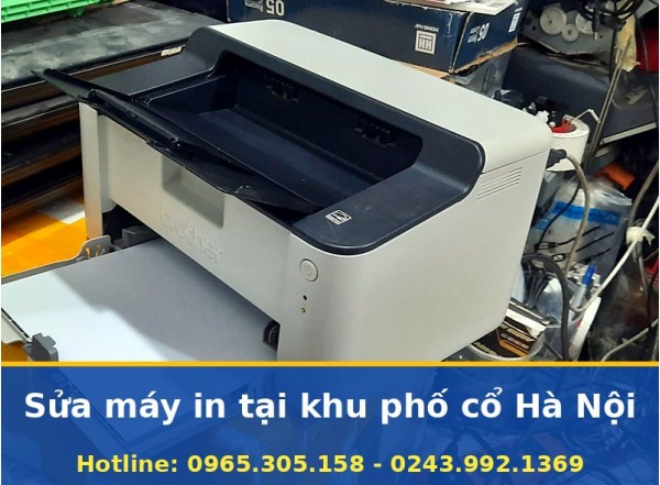 Sửa Máy In Tại Khu Phố Cổ Hà Nội Tận Nơi Uy Tín, Có Bảo Hành