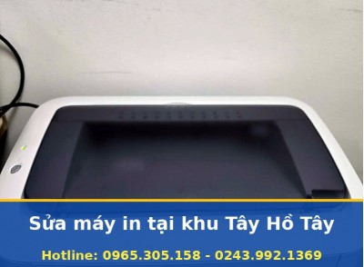 Sửa Máy In Tại Khu Tây Hồ Tây Uy Tín, Tận Nơi, Báo Giá Trước