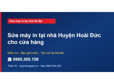 Sửa máy in tại nhà Huyện Hoài Đức cho cửa hàng