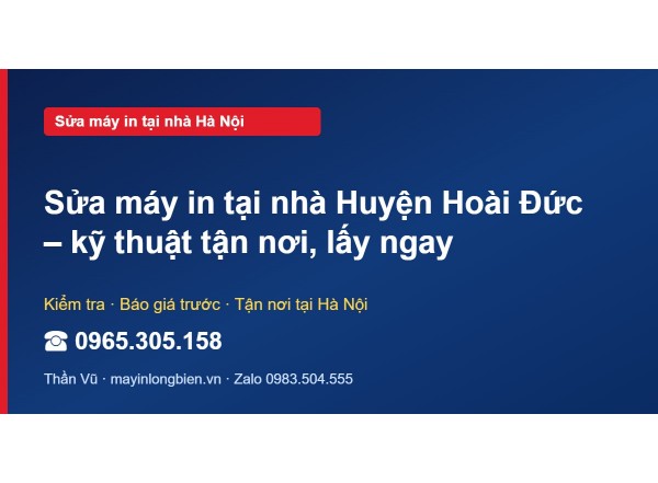 Sửa máy in tại nhà Huyện Hoài Đức – kỹ thuật tận nơi, lấy…