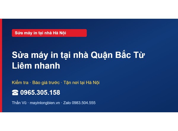 Sửa máy in tại nhà Quận Bắc Từ Liêm nhanh