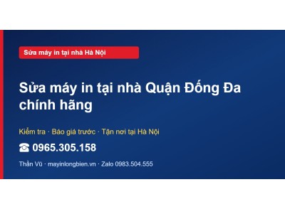 Sửa máy in tại nhà Quận Đống Đa chính hãng