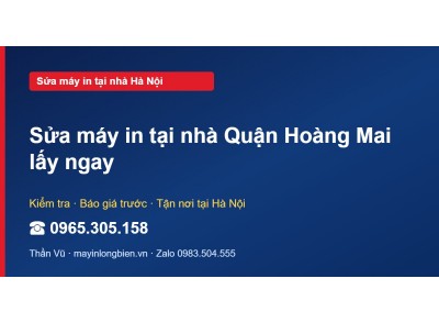Sửa máy in tại nhà Quận Hoàng Mai lấy ngay