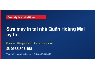 Sửa máy in tại nhà Quận Hoàng Mai uy tín