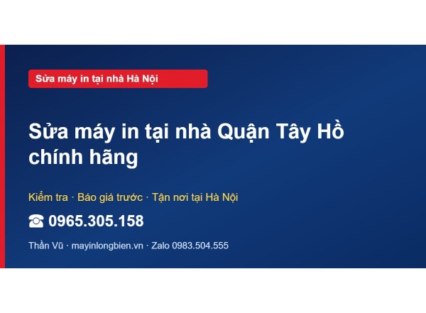 Sửa máy in tại nhà Quận Tây Hồ chính hãng