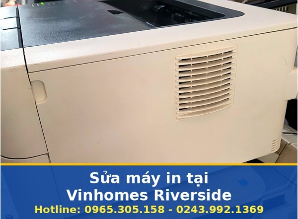Sửa Máy In Tại Vinhomes Riverside Uy Tín, Thợ Đến Trong Ngày