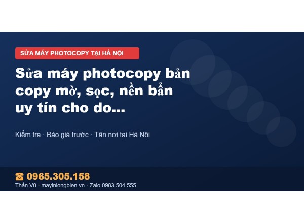 Sửa máy photocopy bản copy mờ, sọc, nền bẩn uy tín cho do…
