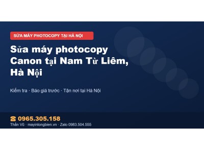 Sửa máy photocopy Canon tại Nam Từ Liêm, Hà Nội