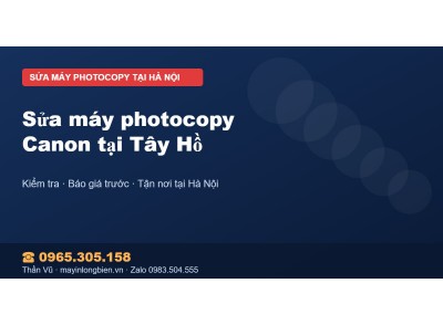 Sửa máy photocopy Canon tại Tây Hồ