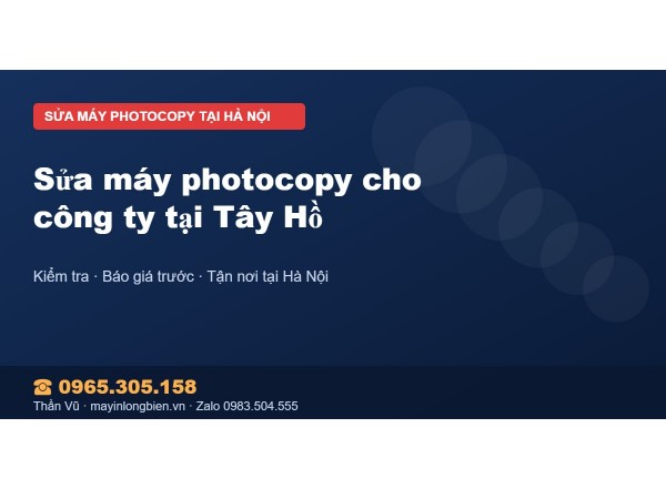 Sửa máy photocopy cho công ty tại Tây Hồ