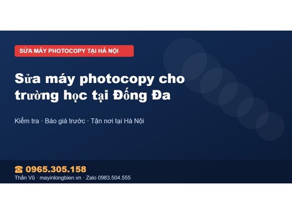 Sửa máy photocopy cho trường học tại Đống Đa