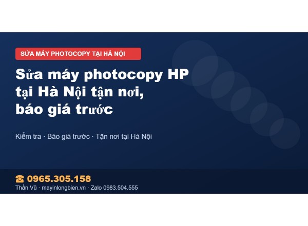 Sửa máy photocopy HP tại Hà Nội tận nơi, báo giá trước