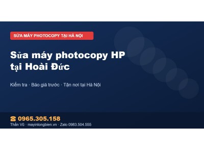 Sửa máy photocopy HP tại Hoài Đức