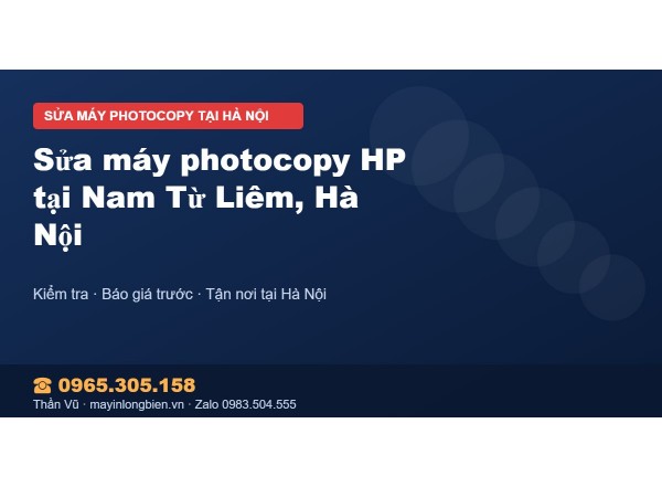 Sửa máy photocopy HP tại Nam Từ Liêm, Hà Nội
