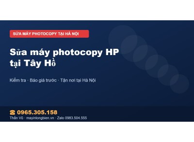 Sửa máy photocopy HP tại Tây Hồ