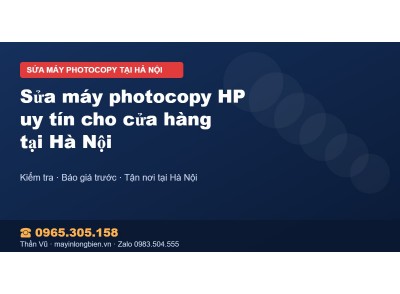 Sửa máy photocopy HP uy tín cho cửa hàng tại Hà Nội