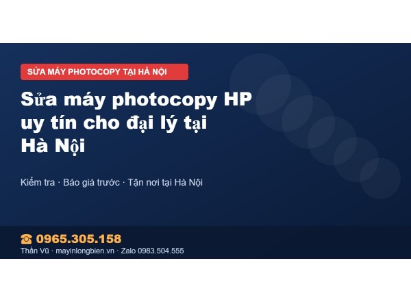 Sửa máy photocopy HP uy tín cho đại lý tại Hà Nội