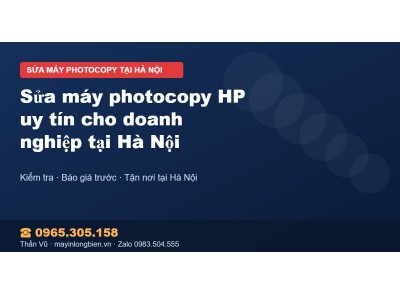 Sửa máy photocopy HP uy tín cho doanh nghiệp tại Hà Nội