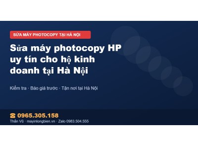 Sửa máy photocopy HP uy tín cho hộ kinh doanh tại Hà Nội