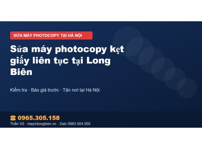 Sửa máy photocopy kẹt giấy liên tục tại Long Biên