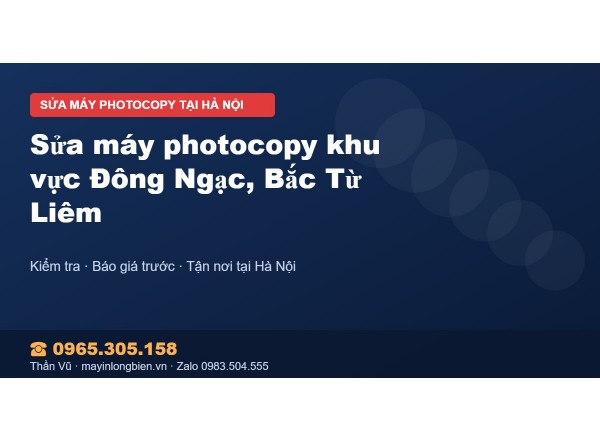 Sửa máy photocopy khu vực Đông Ngạc, Bắc Từ Liêm