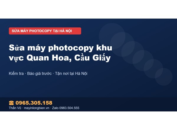 Sửa máy photocopy khu vực Quan Hoa, Cầu Giấy