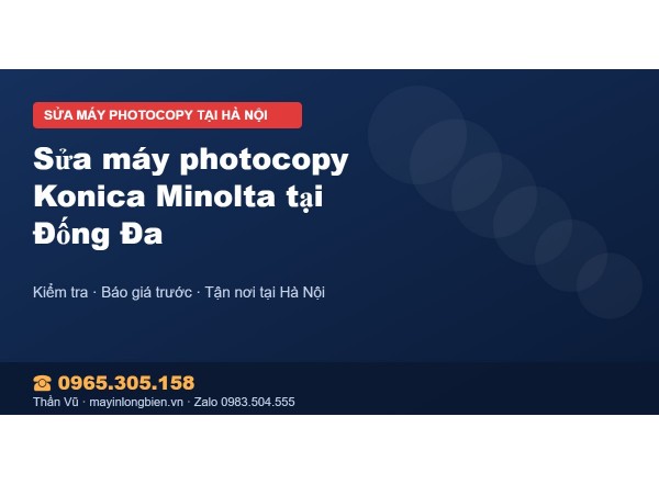 Sửa máy photocopy Konica Minolta tại Đống Đa