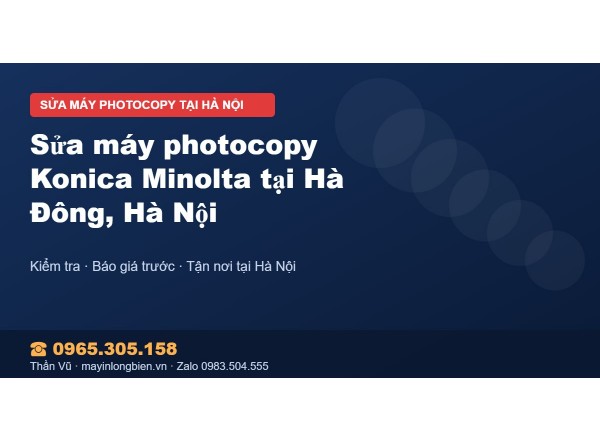 Sửa máy photocopy Konica Minolta tại Hà Đông, Hà Nội