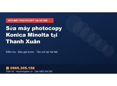 Sửa máy photocopy Konica Minolta tại Thanh Xuân