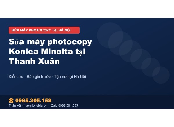 Sửa máy photocopy Konica Minolta tại Thanh Xuân