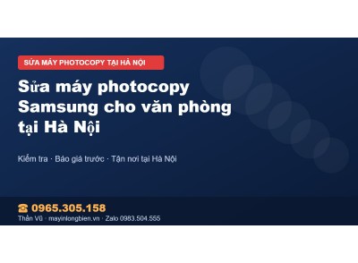 Sửa máy photocopy Samsung cho văn phòng tại Hà Nội