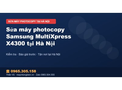 Sửa máy photocopy Samsung MultiXpress X4300 tại Hà Nội