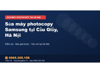 Sửa máy photocopy Samsung tại Cầu Giấy, Hà Nội