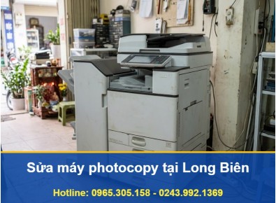 Sửa Máy Photocopy Tại Long Biên Hà Nội Uy Tín, Báo Giá Trước