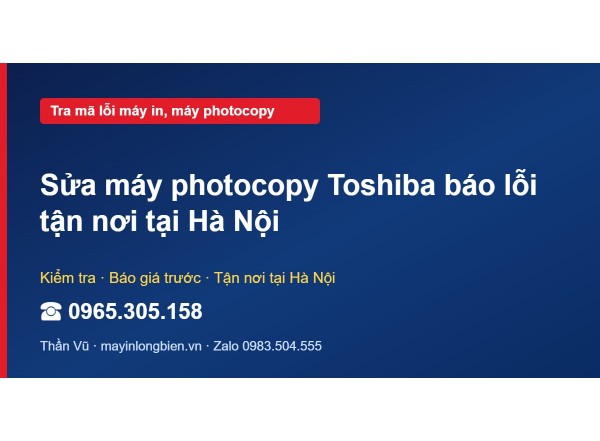 Sửa máy photocopy Toshiba báo lỗi tận nơi tại Hà Nội